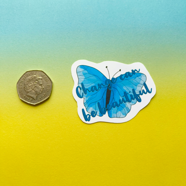 Change Can Be Beautiful Matt Vinyl Sticker - Image 4
