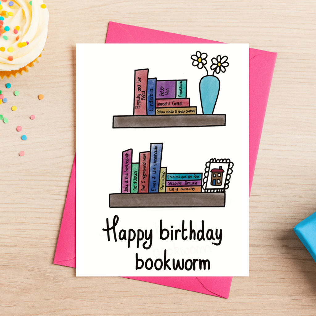 Bookworm Birthday Card 4 comes with a pink envelope and features hand-drawn bookshelves, colourful books, flowers, cupcake, confetti, and the message: "Happy birthday bookworm.