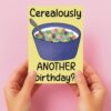 cereal pun birthday card main Cereal Pun Birthday Card