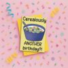 cereal pun birthday card pink Cereal Pun Birthday Card