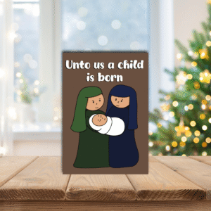 Unto Us A Child Is Born Nativity Christmas Card