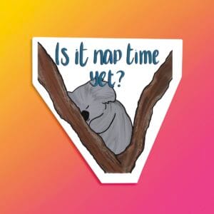 Is It Nap Time Sleepy Koala Vinyl Sticker