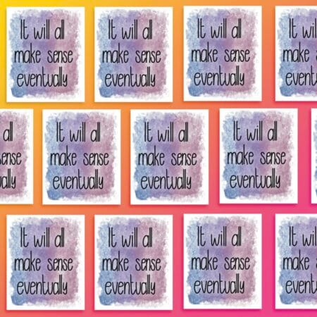 Reassuring Quote Vinyl Sticker