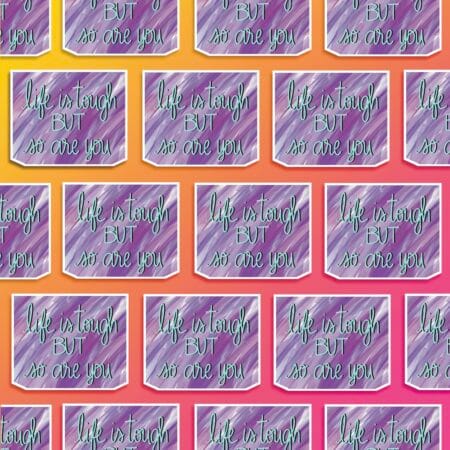 IMG_0332 You Are Tough Vinyl Sticker