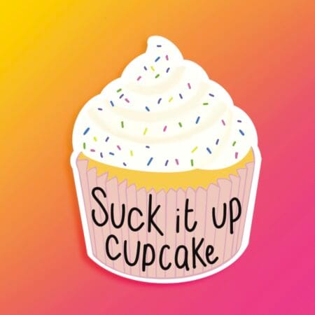 IMG_0313 Sassy Quote Cupcake Vinyl Sticker